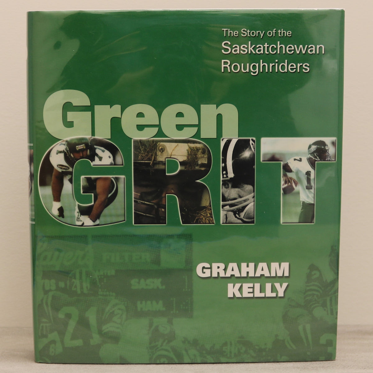 Green Grit Saskatchewan Roughriders Football Sports Used Book – Three Hills  Books