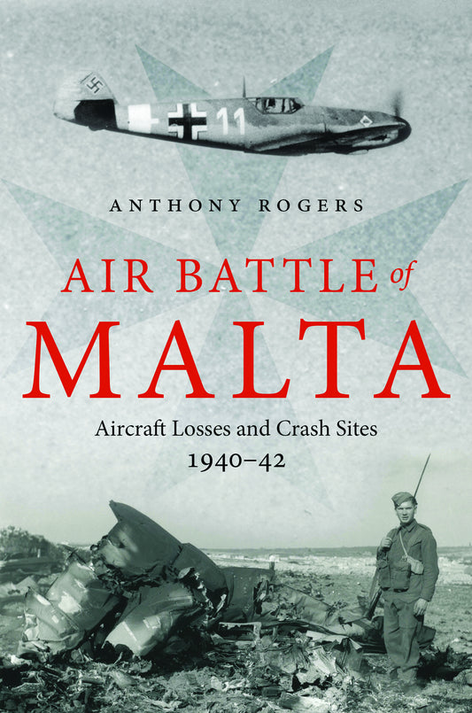 Air Battle of Malta Military History Aviation WWII Luftwaffe Bomber Book