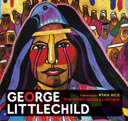 George Littlechild First Nations Canada Canadian Painting Painter Artist Art Book