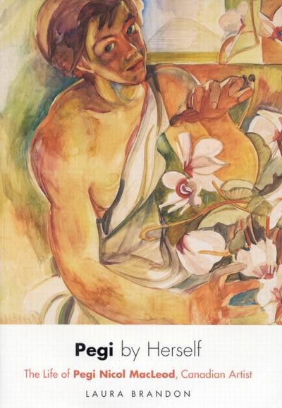 Pegi Nicol MacLeod by Herself Canada Canadian Modernist Artist Painter Art Book