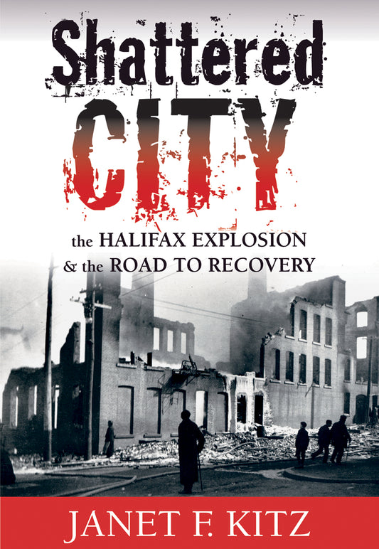Shattered City Halifax Explosion Nova Scotia Canada Canadian 1917 History Used Book