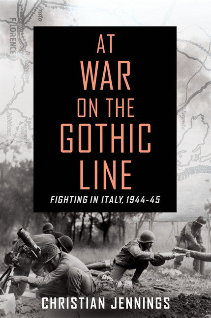 At War on the Gothic Line Italy WWII Military History Army Book