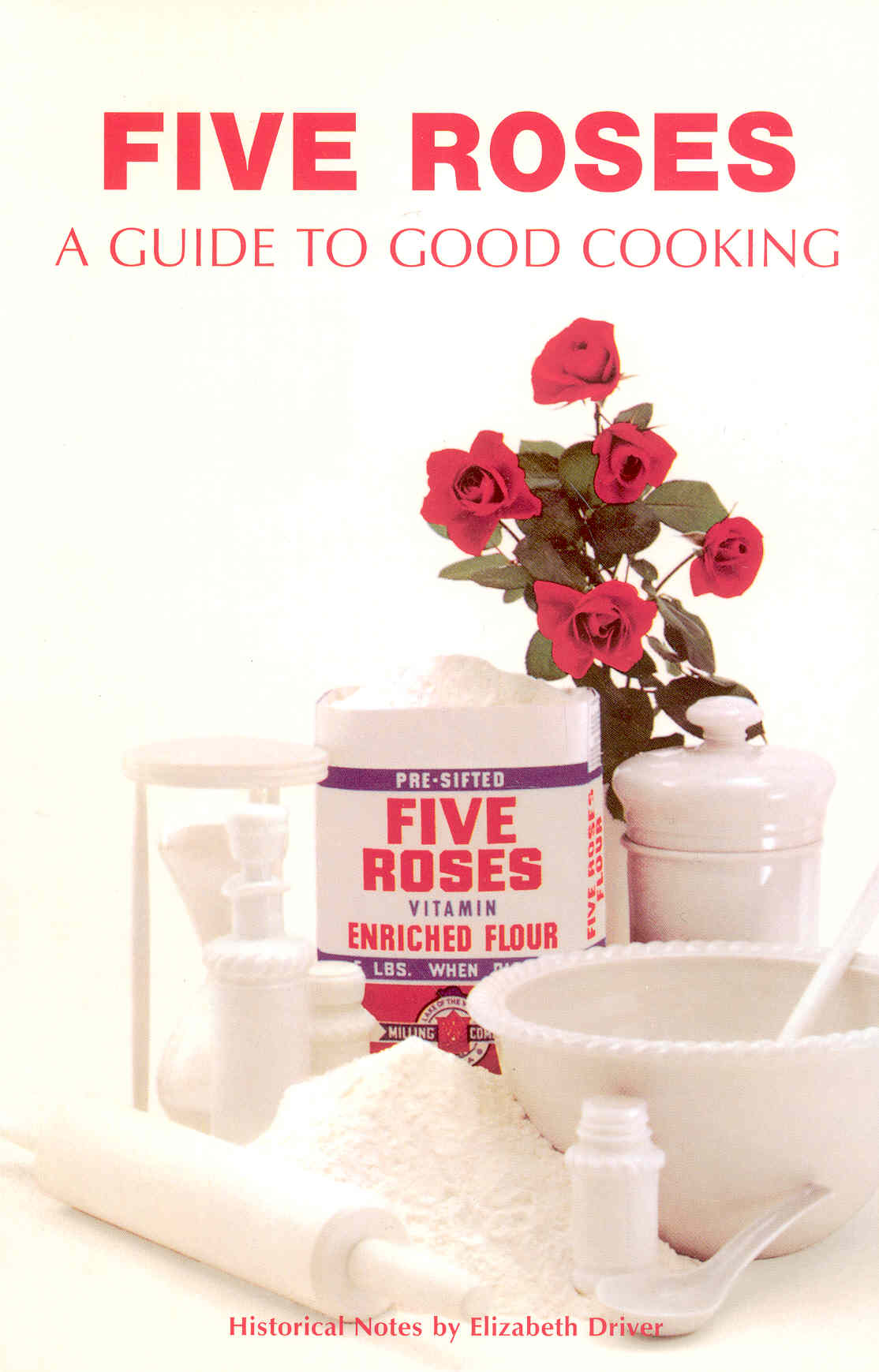 Five Roses Guide to Good Cooking Cookbook Recipe Guide Used Book