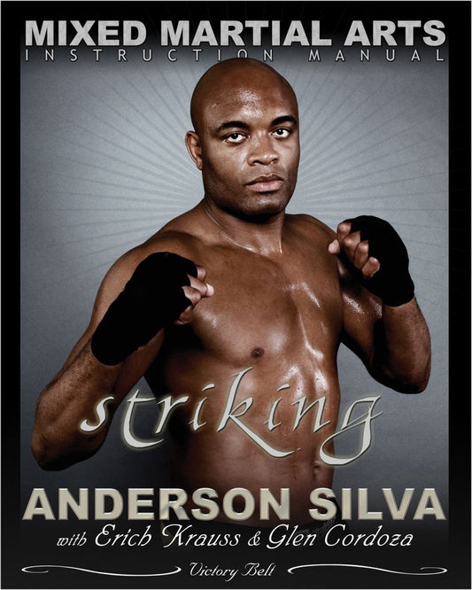 Striking Anderson Silva Mixed Martial Arts Instructional Manual MMA Guide Book