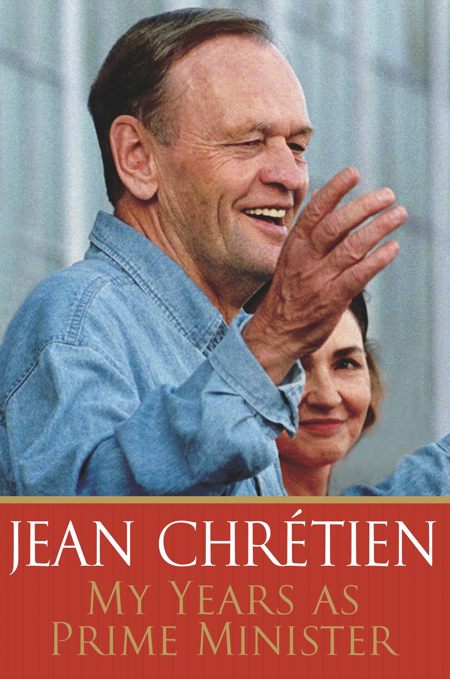 Jean Chretien Canadian Canada Prime Minister Signed Political Memoir Used Book