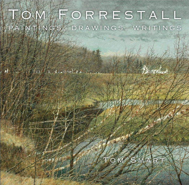 Tom Forrestall Paintings Drawings Writings Canada Canadian Artist Retrospective Art Book