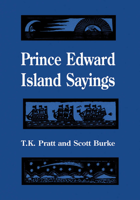 Prince Edward Island Sayings PEI Canada Canadian Idioms Proverbs Tradition Book