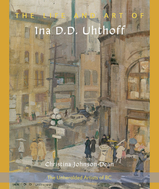 Ina D.D. Uhthoff British Columbia BC Canada Canadian Artist Paintings Painter Art Book