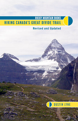 Hiking Great Divide Trail Canada Canadian Hike Alberta Rocky Mountains Guide Book