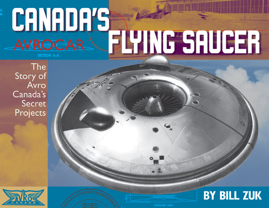 Avrocar Canada Flying Saucer Canadian Military History Air Force RCAF Book