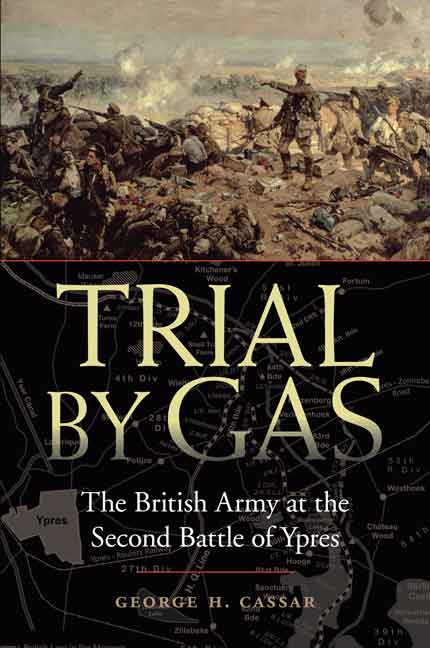 Trial by Gas British Army Ypres WWI World War 1 Military History Book