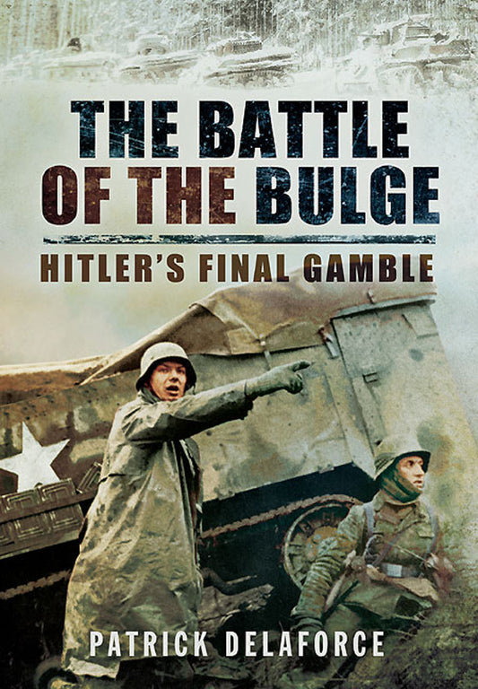 The Battle of the Bulge WWII US Army Military Europe History Book
