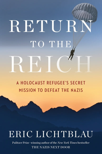 Return To The Reich Military History Jewish OSS WWII Book