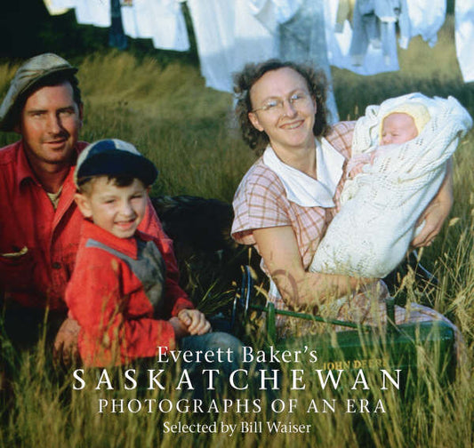 Everett Baker Saskatchewan Portraits of an Era Canada Canadian Photography Book