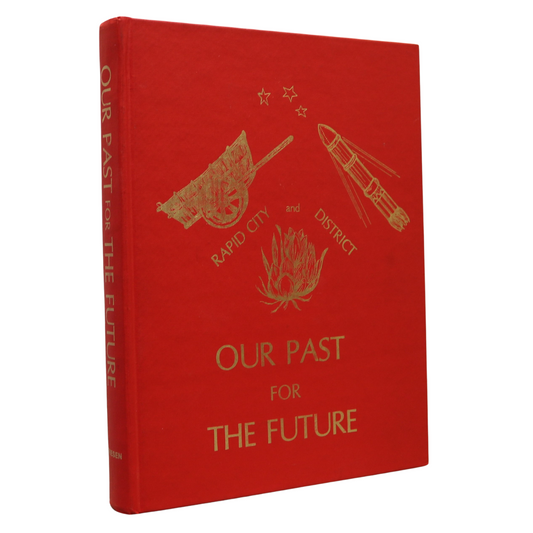 Our Past for the Future Rapid City Manitoba Canada Canadian History Book