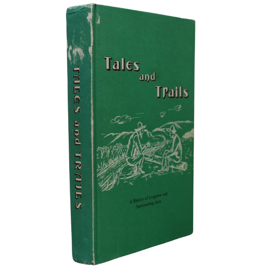 Tales and Trails Longview Alberta Canada Canadian Local History Used Book