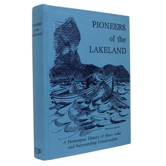 Pioneers of the Lakeland Slave Lake Alberta Canada Canadian Local History Used Book