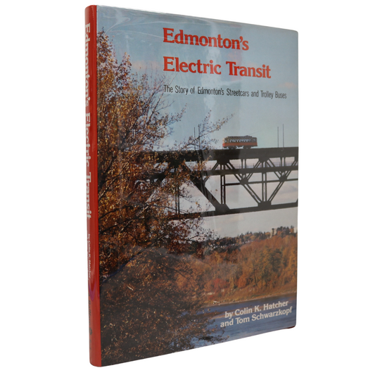 Edmonton Electric Transit Streetcars Trolley Buses Pictorial History Used Book