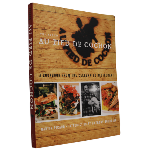 Au Pied De Cochon Restaurant Cook Book Cookbook Cooking Book