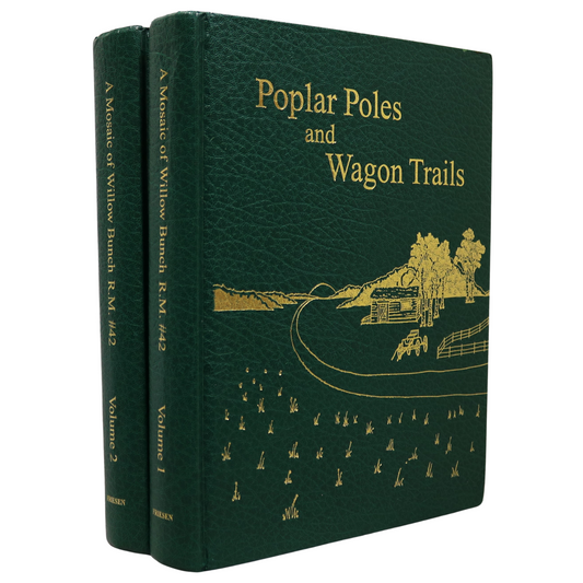 Poplar Poles Wagon Trails Willow Bunch Saskatchewan Canada History Book