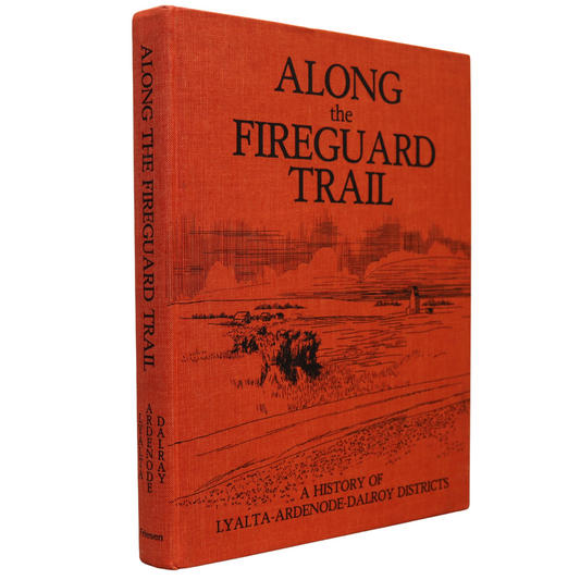 Along Fireguard Trail Lyalta Ardenode Dalroy Alberta Local History Used Book