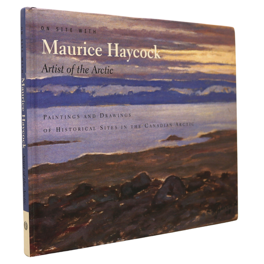 Maurice Haycock Canada Canadian Arctic Artist Painter Paintings Art Used Book