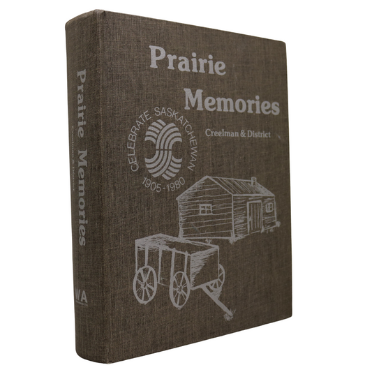 Prairie Memories Creelman Saskatchewan Canada Canadian Local History Used Book