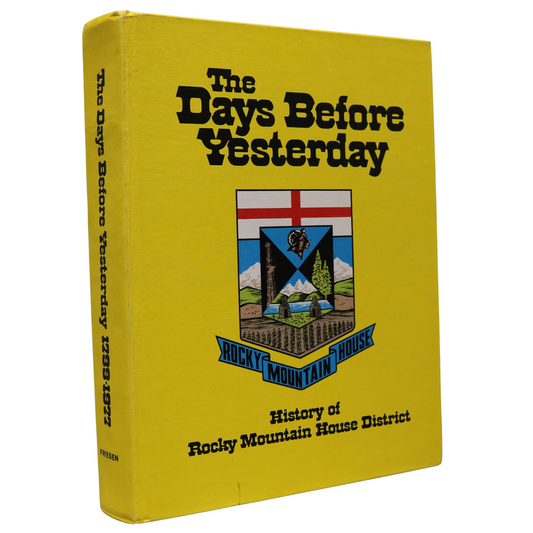 Days Before Yesterday Rocky Mountain House Alberta Local History Used Book