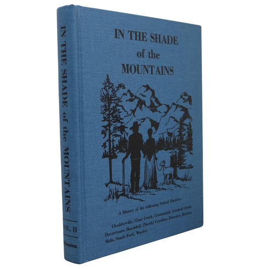 In the Shade Mountains Cheddarville Caroline Pineview Alberta Canada History Book