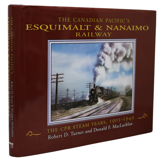 Canadian Pacific Esquimalt Nanaimo Railway Trains CPR Train Railroad History Book