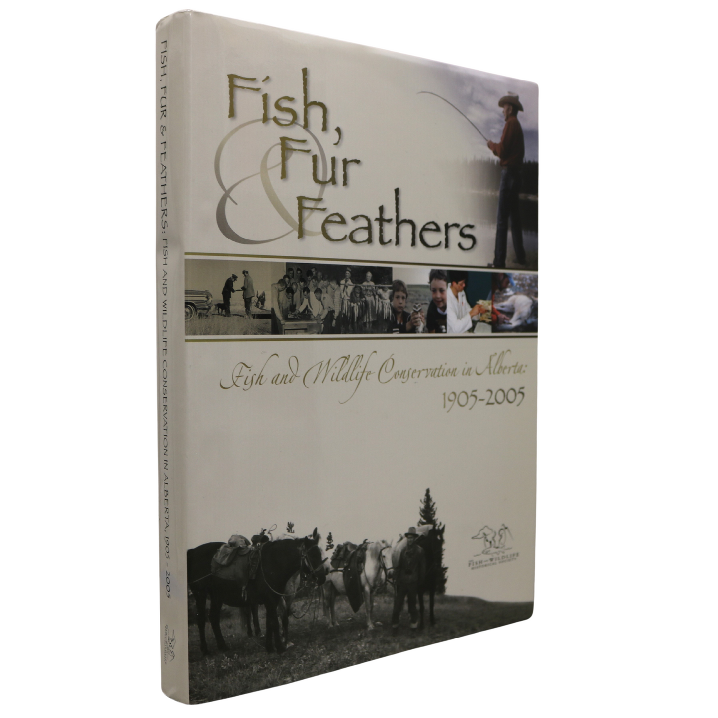 Fish Fur Feathers Wildlife Conservation Alberta Canada Canadian Natural History Book