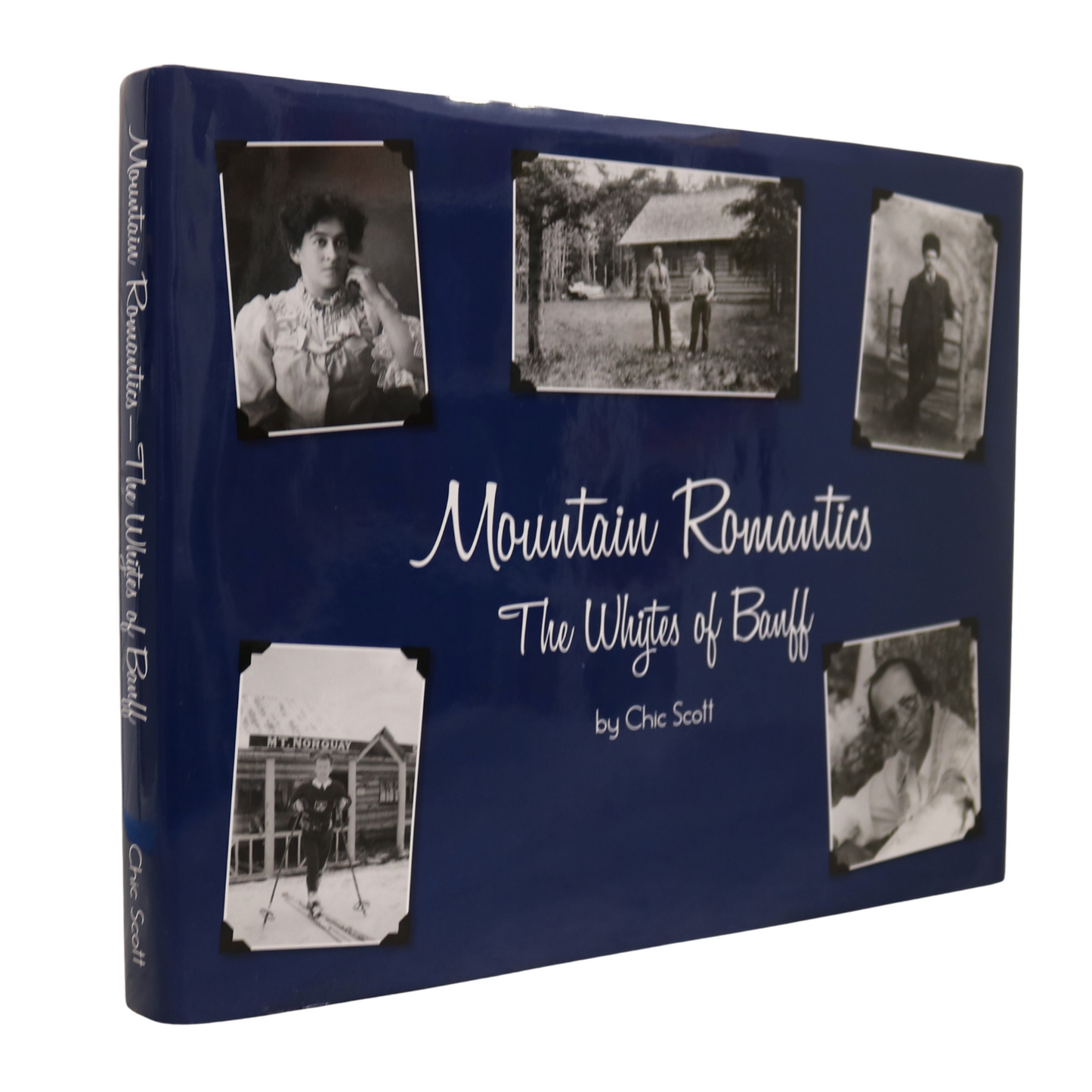 Mountain Romantics White Whyte Family Banff Alberta Genealogy Family History Book