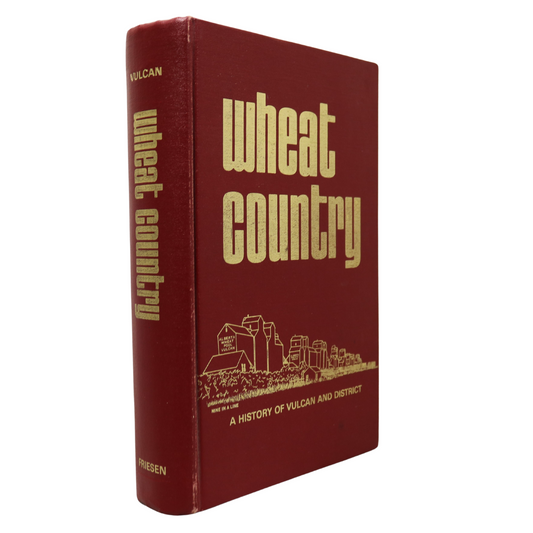 Wheat Country Vulcan Alberta Canada Canadian Local Community History Used Book