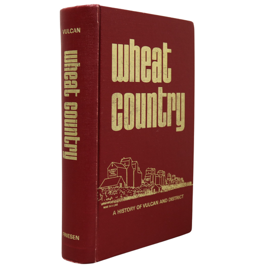 Wheat Country Vulcan Alberta Canada Canadian Local Community History Used Book