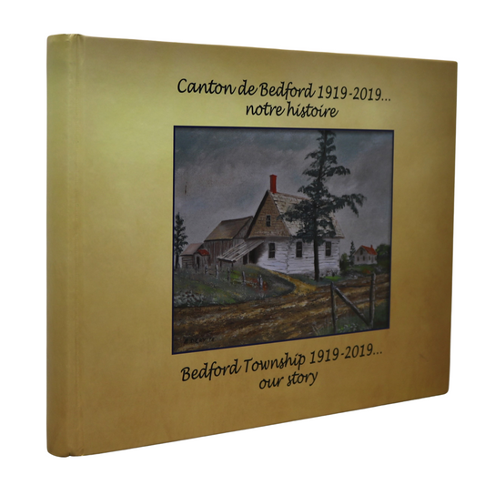 Bedford Township Our Story Canton Quebec Canada Canadian Local History Used Book