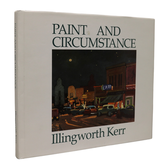 Paint and Circumstance Illingworth Kerr Painting Canada Canadian Art Used Book