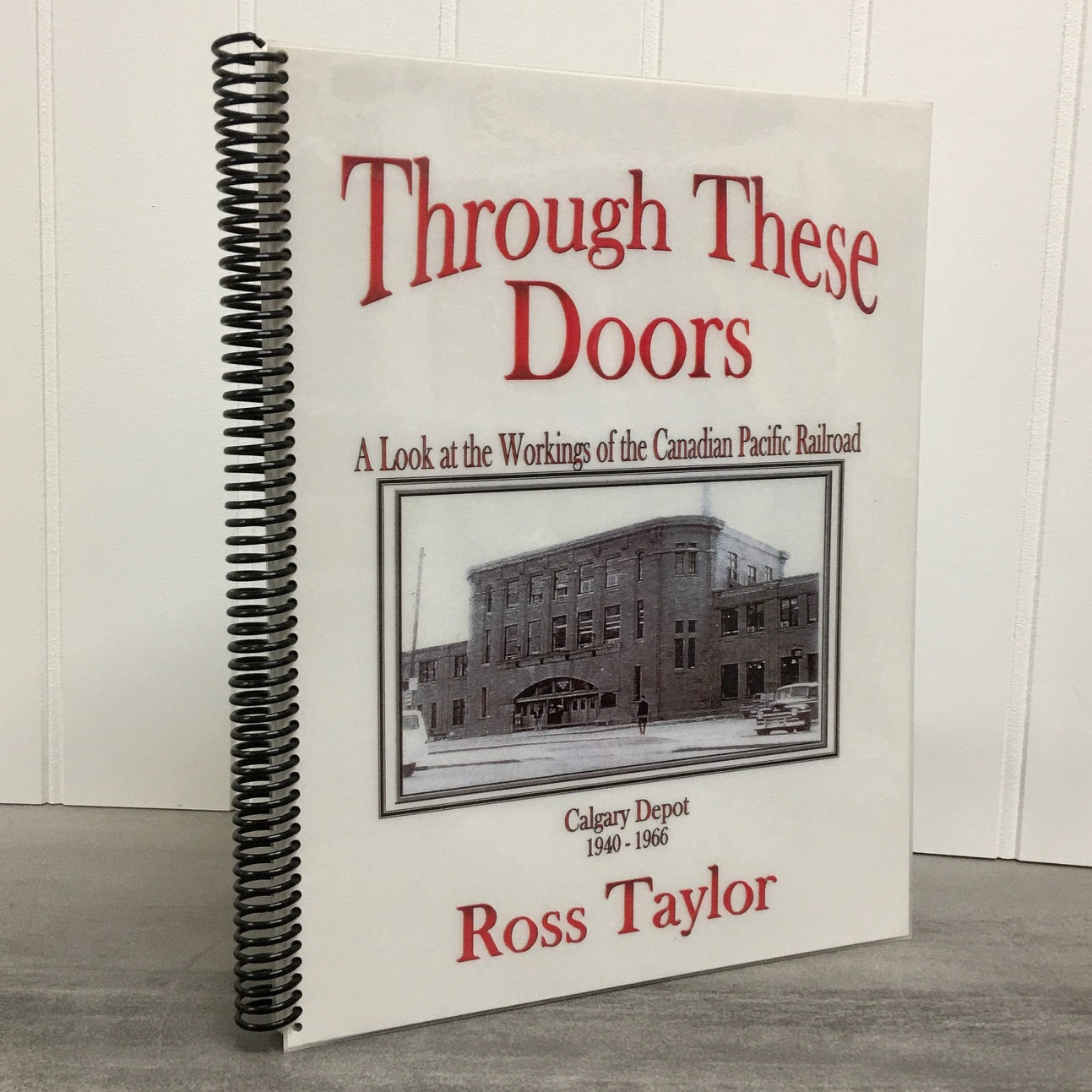 Through These Doors CP CPR Canadian Pacific Railway Calgary Used Book