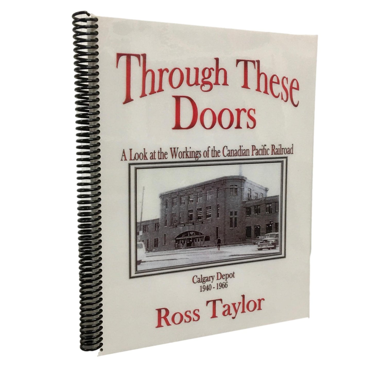 Through These Doors CP CPR Canadian Pacific Railway Calgary Used Book