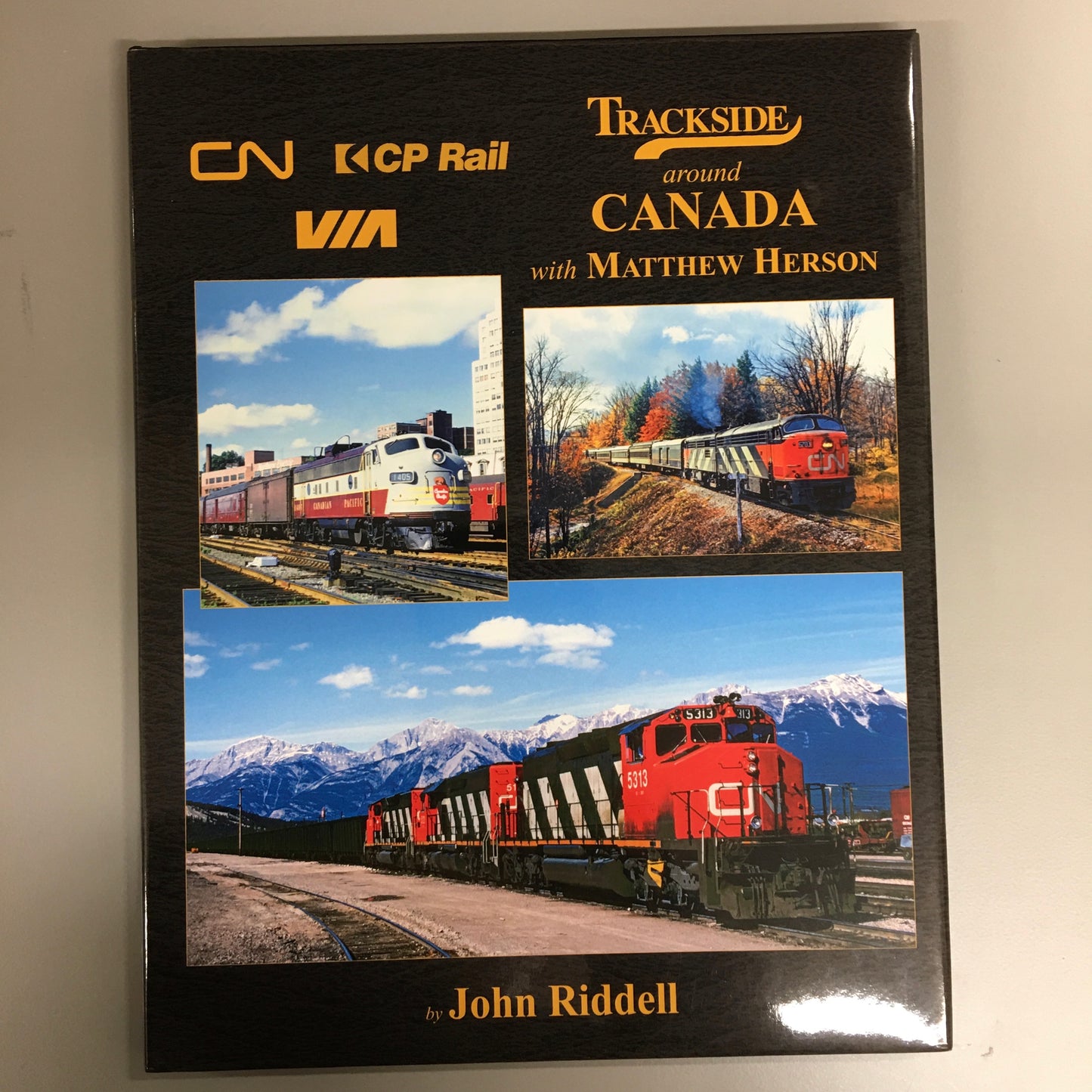 CN CP Railway Railroad VIA Trackside Canada Canadian Trains Illustrated History Book