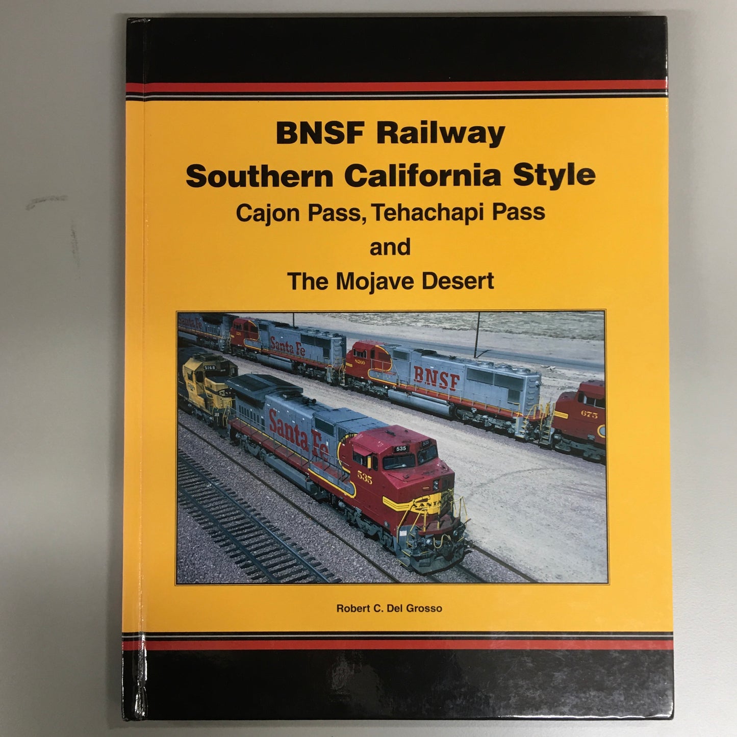 BNSF Railway Southern California Railroad Illustrated USA Train History Used Book