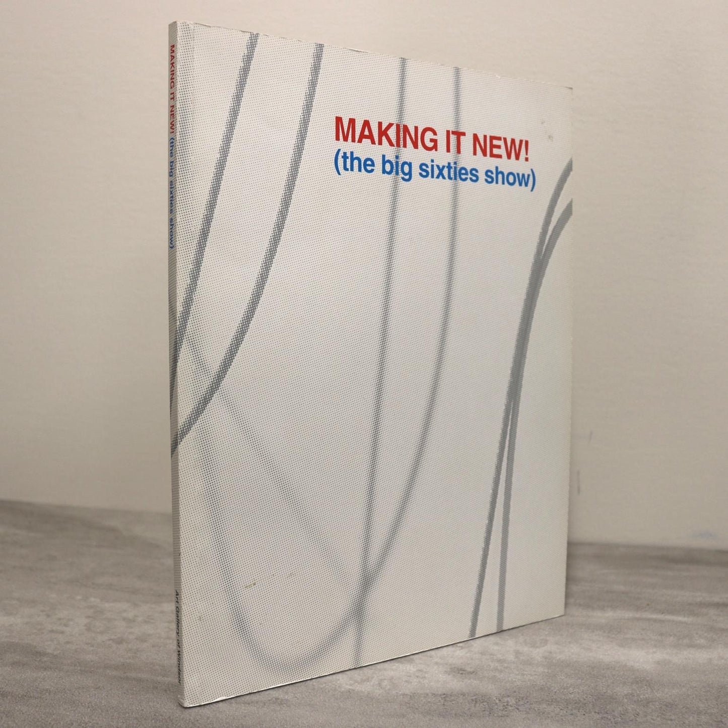 Making It New Big Sixties Show Avant-Garde Artworks Artists Art Used Book