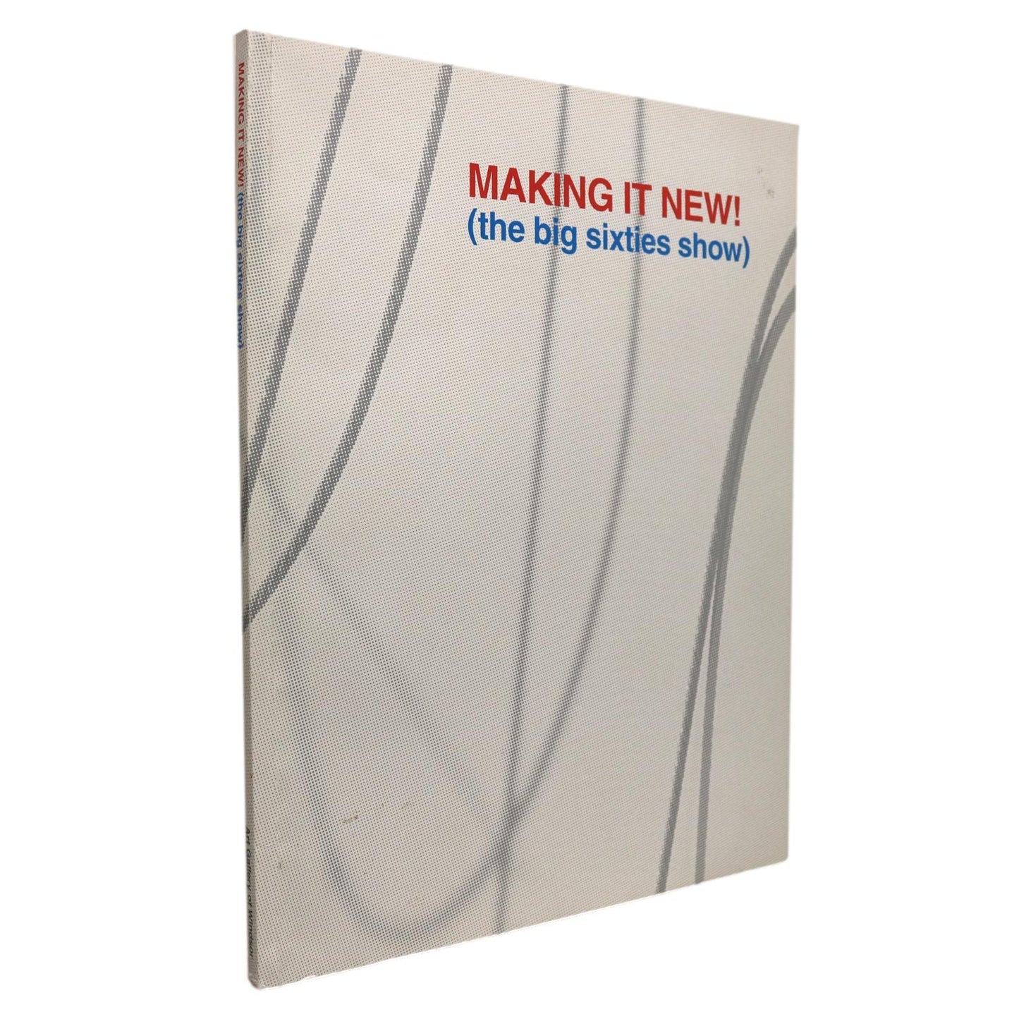 Making It New Big Sixties Show Avant-Garde Artworks Artists Art Used Book