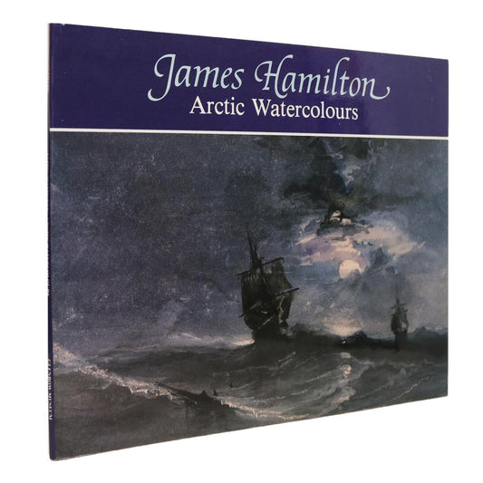 James Hamilton Arctic Watercolour Paintings Canadian Painter Artist Art Used Book