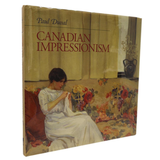 Canadian Impressionism Canada Painters Paintings Artists Art History Used Book