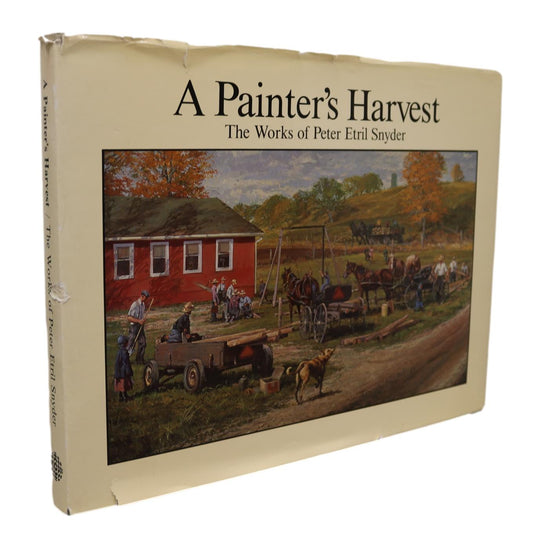 Painter's Harvest Peter Etril Snyder Canada Canadian Artist Paintings Art Used Book