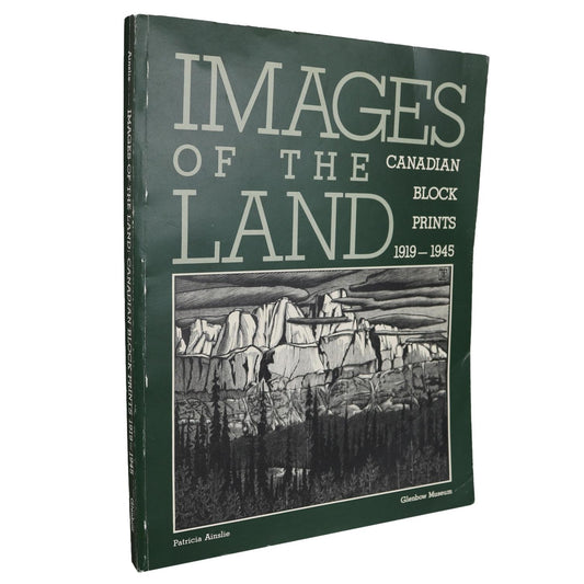 Images of the Land Canada Canadian Block Prints Printmaking Artists Art Used Book