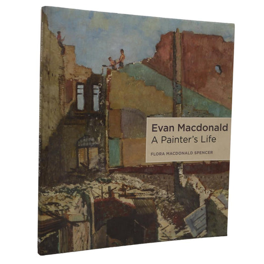 Evan Macdonald Painter's Life Canada Canadian Artist Paintings Landscapes Art Book