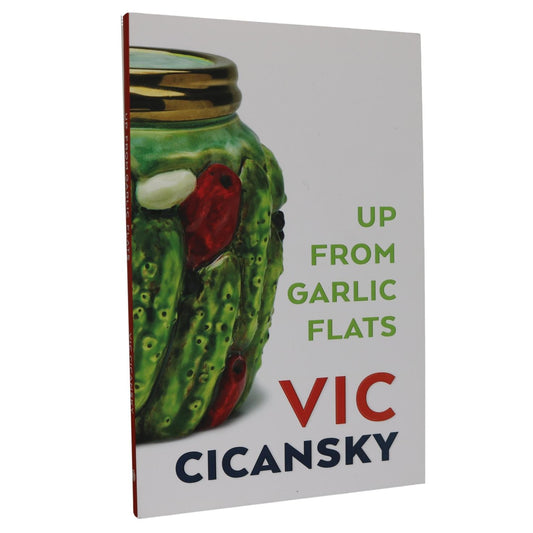 Garlic Flats Victor Cicansky Canada Canadian Artist Ceramics Art Autobiography Book