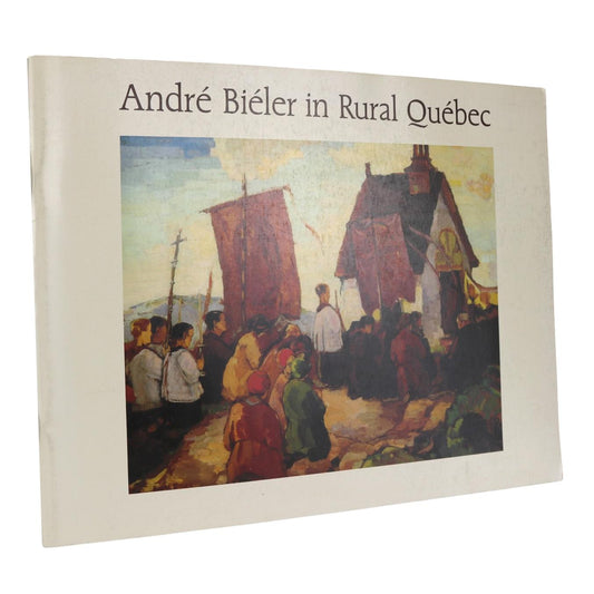 Andre Bieler Rural Quebec Canada Canadian Artist Painter Paintings Art Used Book