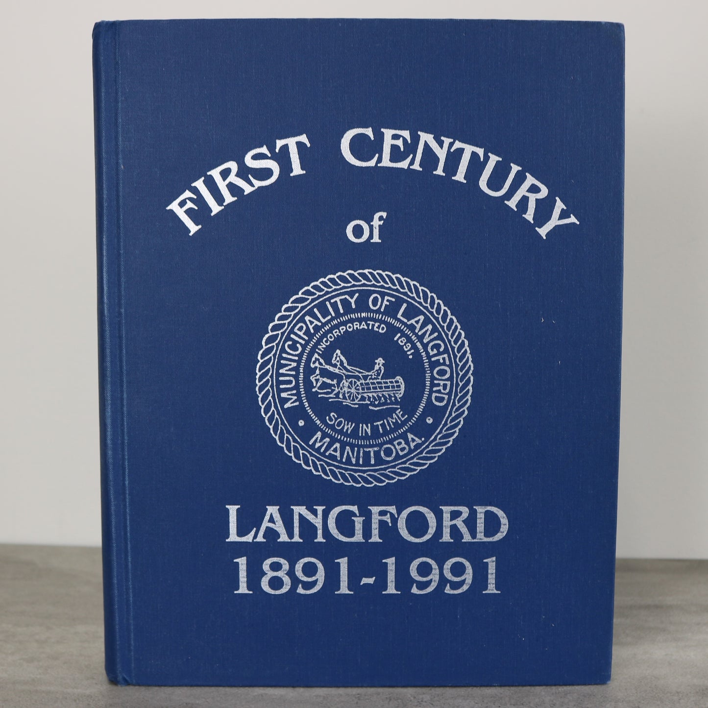 First Century of Langford Manitoba Canada Canadian Local History Used Book